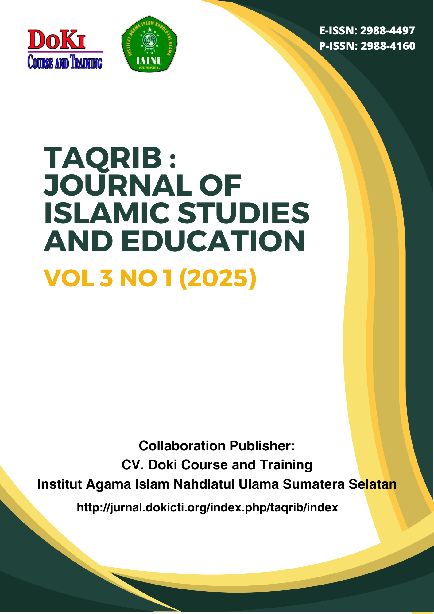 					View Vol. 3 No. 1 (2025): Taqrib : Journal of Islamic Studies and Education
				