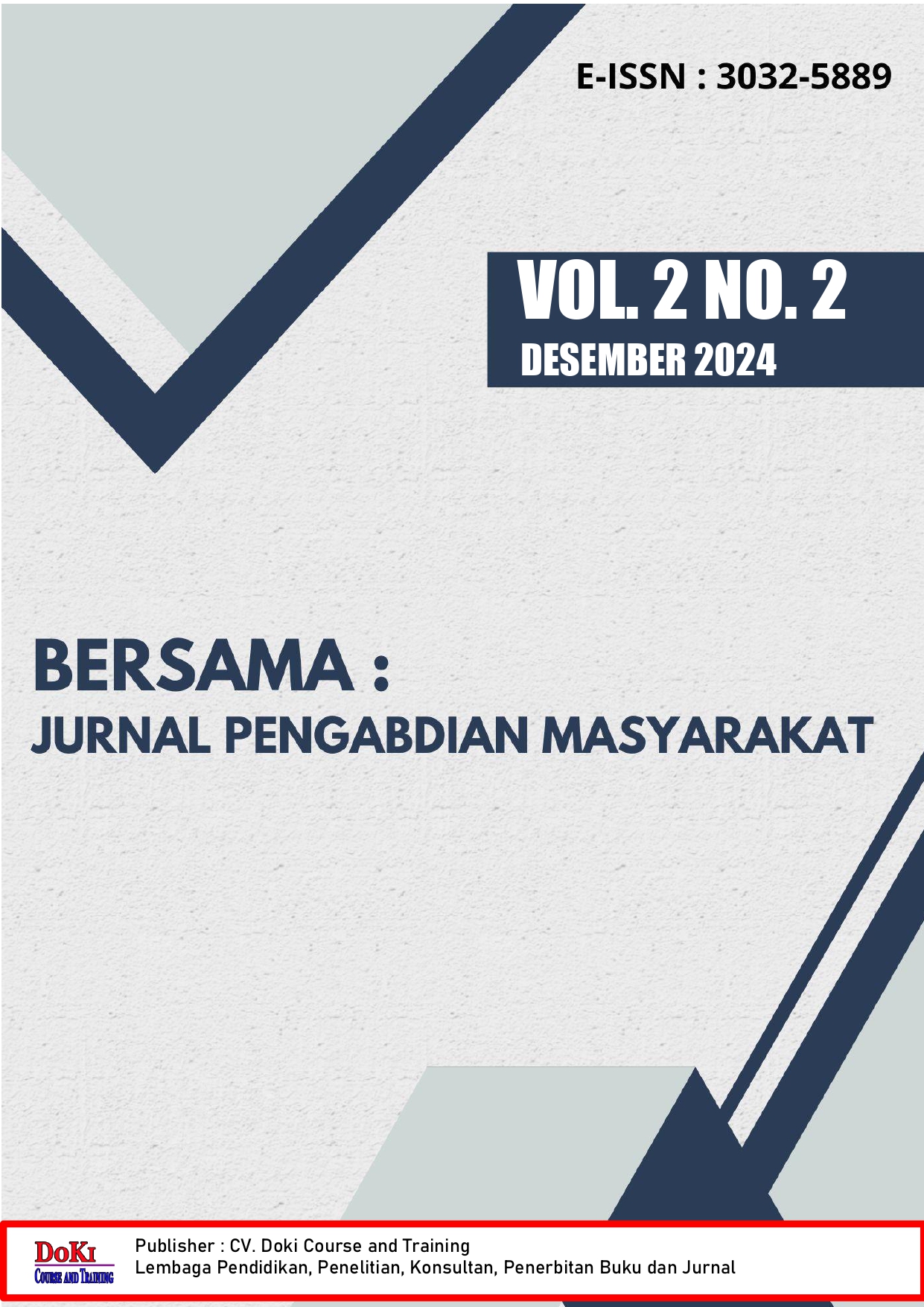 					View Vol. 2 No. 2 (2024): Bersama : Jurnal Pengabdian Masyarakat
				