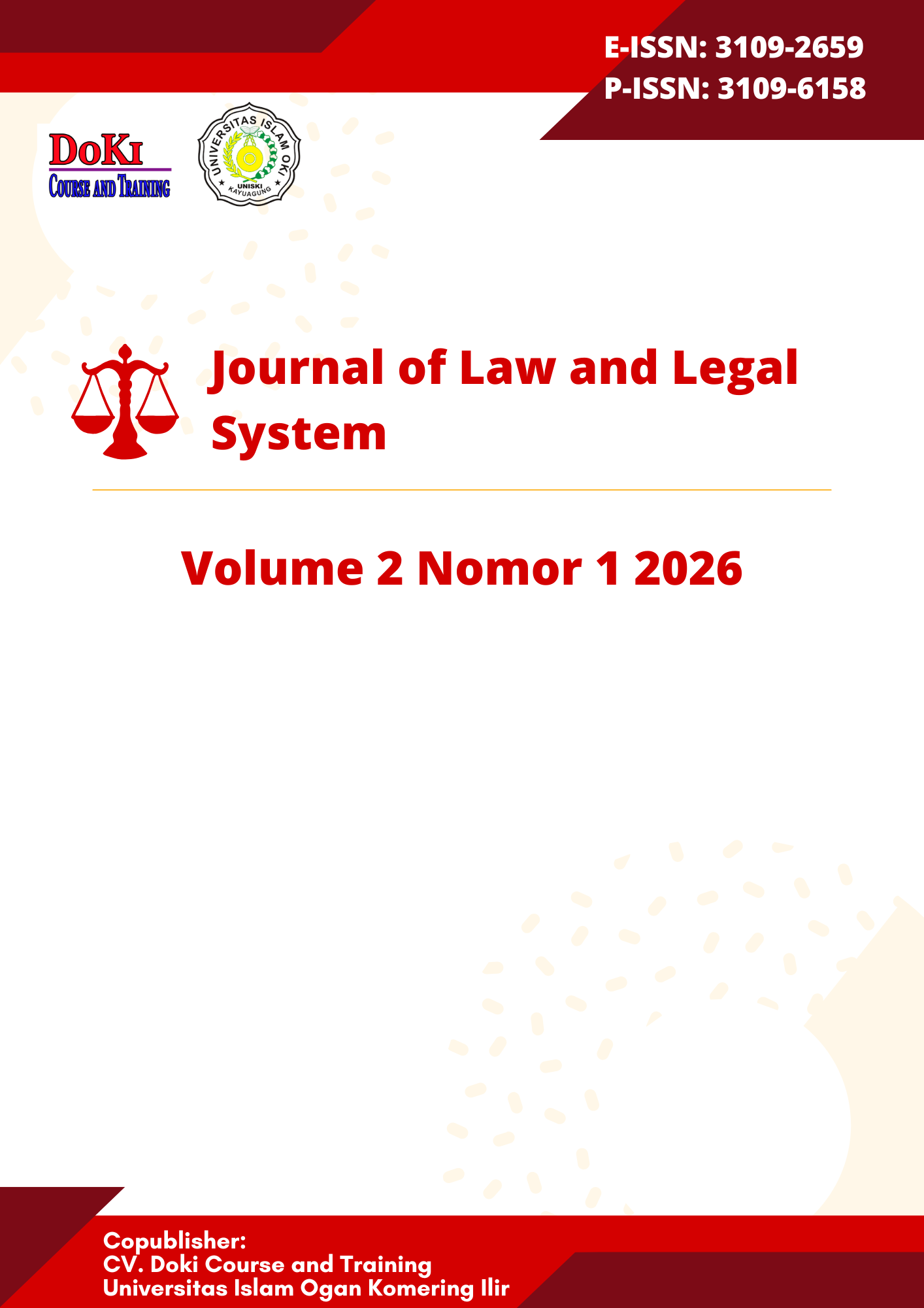 					View Vol. 2 No. 1 (2026): Journal of Law and Legal System 
				