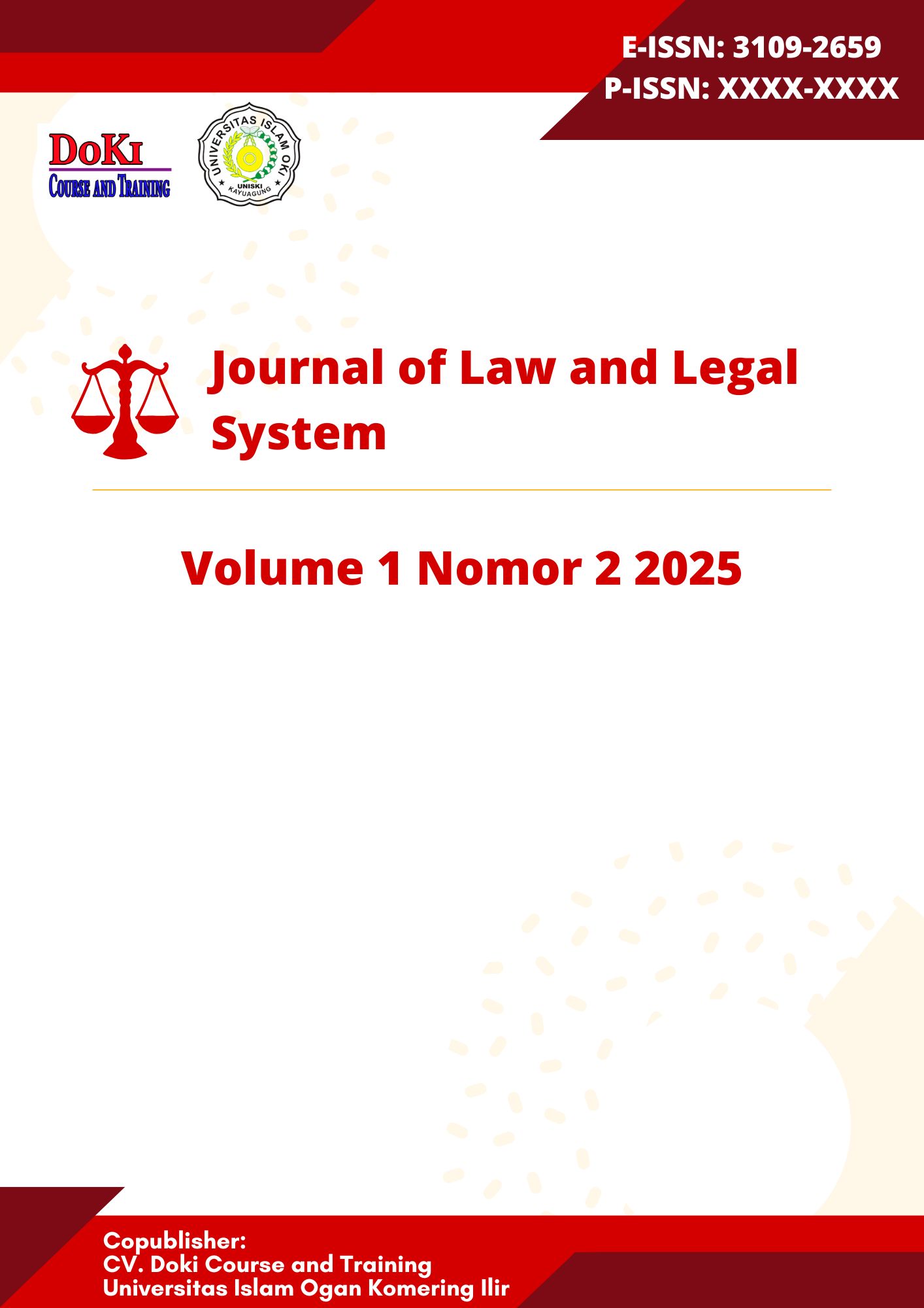 View Vol. 1 No. 2 (2025): Journal of Law and Legal System