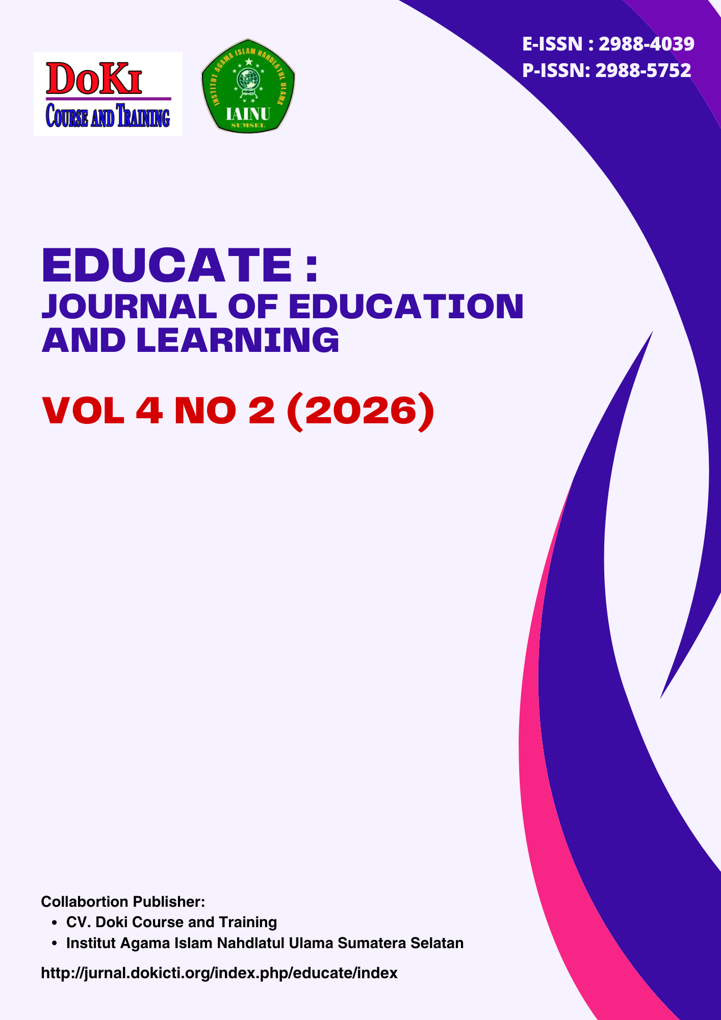 					View Vol. 4 No. 2 (2026): Educate : Journal of Education and Learning
				